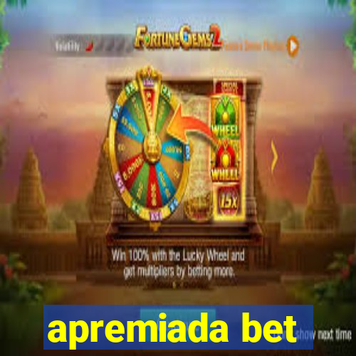 apremiada bet